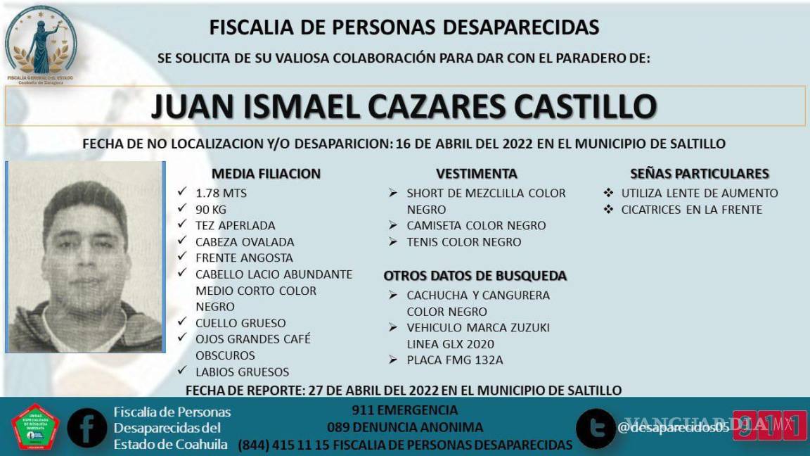 Saltillo: Juan Ismael tiene 13 días desaparecido; salió de su casa el 16 de abril y ya no regresó