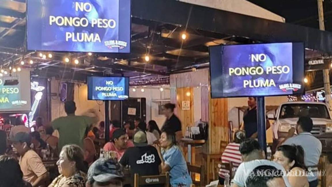 ‘No pongo Peso Pluma’, advierten en bar de Monclova y causa polémica