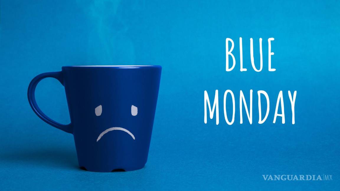 ¿Qué es el Blue Monday? Hoy es el día más deprimente del año