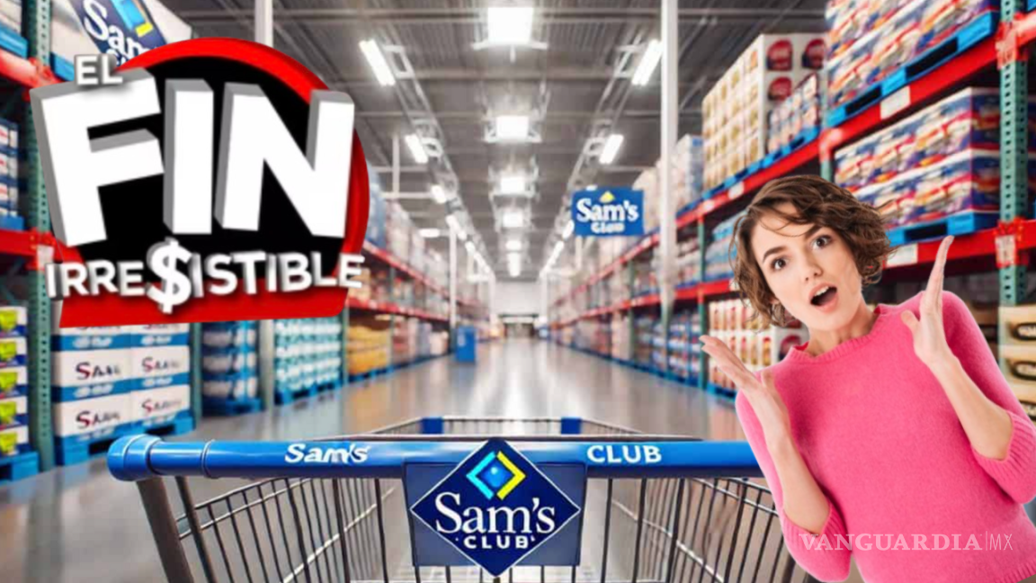 ¿Eres cliente de Sam’s Club? Conoce cuándo comienza el Fin Irresistible 2024 y las SORPRENDENTES promociones que tiene