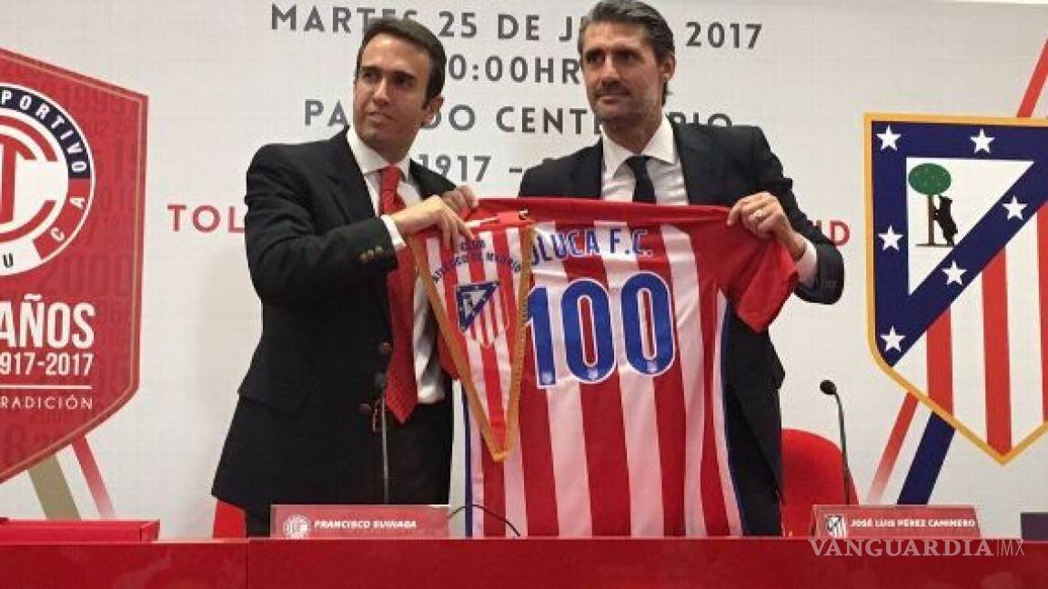 Toluca confirma partido contra el Atlético de Madrid
