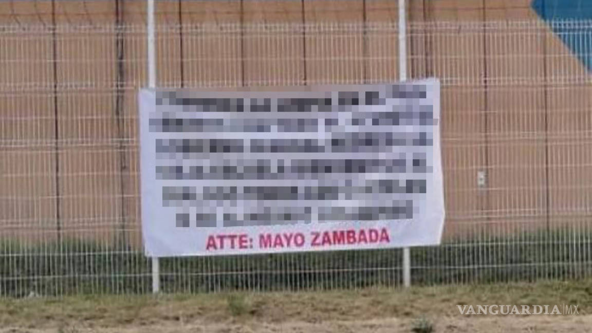 $!"El Mayo" Zambada está de regreso... con narcomantas en Jalisco y Sonora el líder del Cártel de Sinaloa retoma la "vieja escuela"