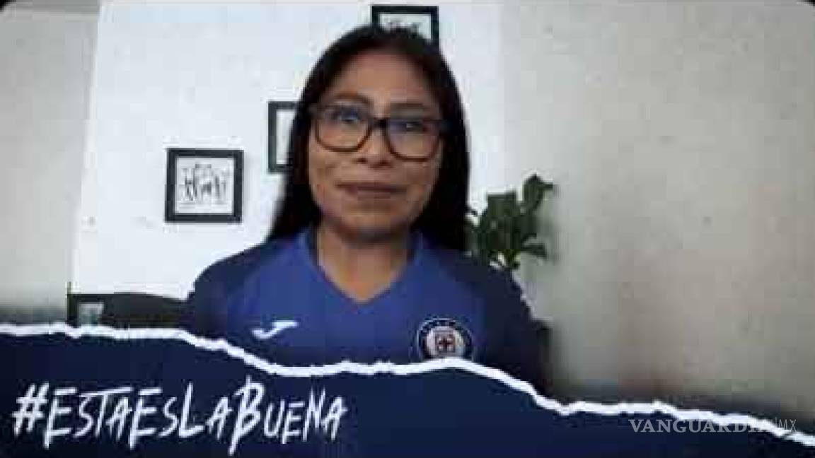 'Esta es la buena': Yalitza Aparicio envía mensaje al Cruz Azul