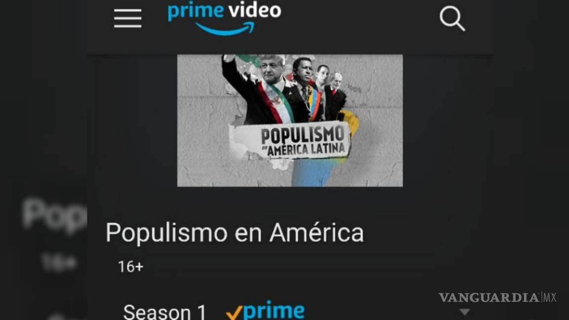 La controvertida serie 'Populismo en América', ya disponible en Amazon Prime