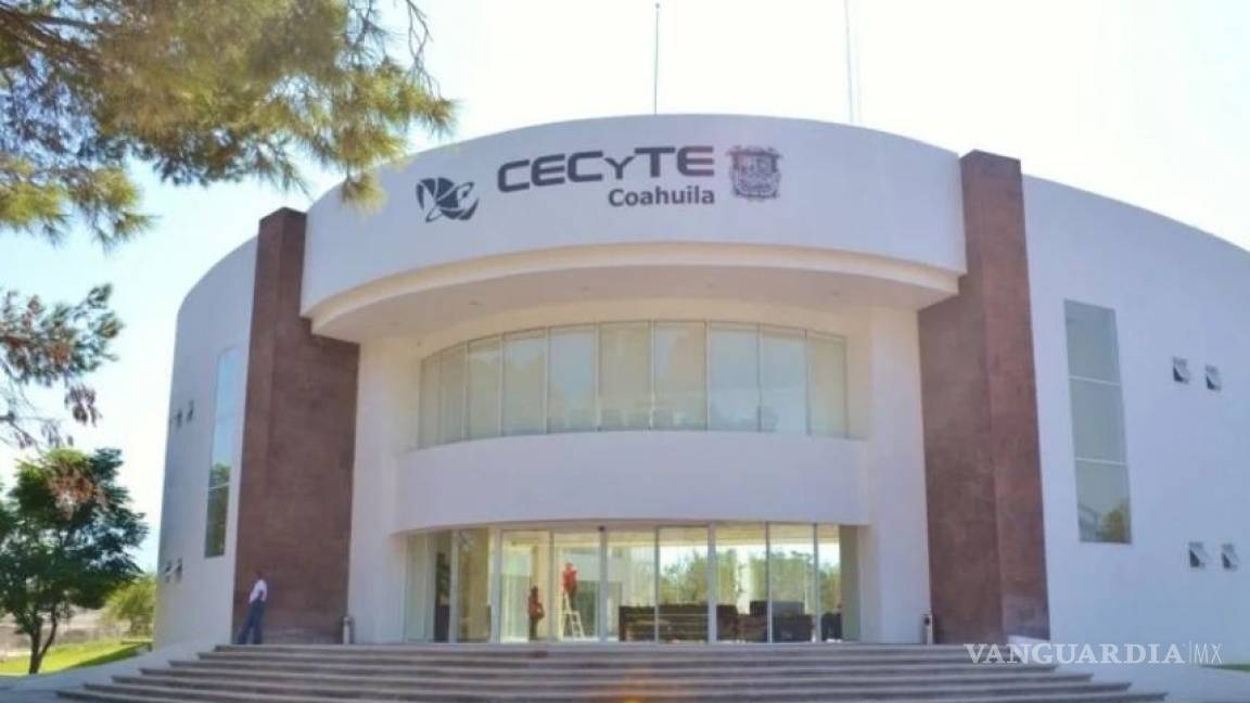 En Coahuila, por crisis analizan cierre de algunos planteles del Cecyte