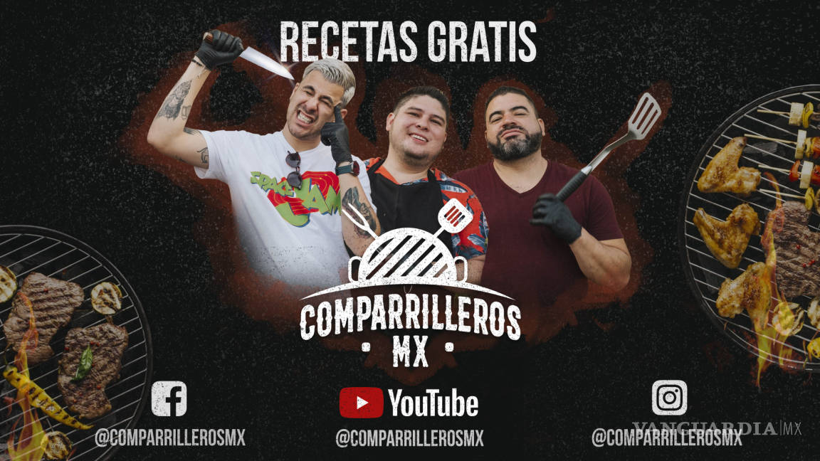 Comparrilleros MX, el nuevo canal de YouTube para los amantes de la carne asada