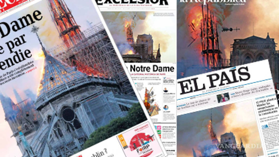 El desastre de Notre Dame en 13 portadas de diarios del mundo