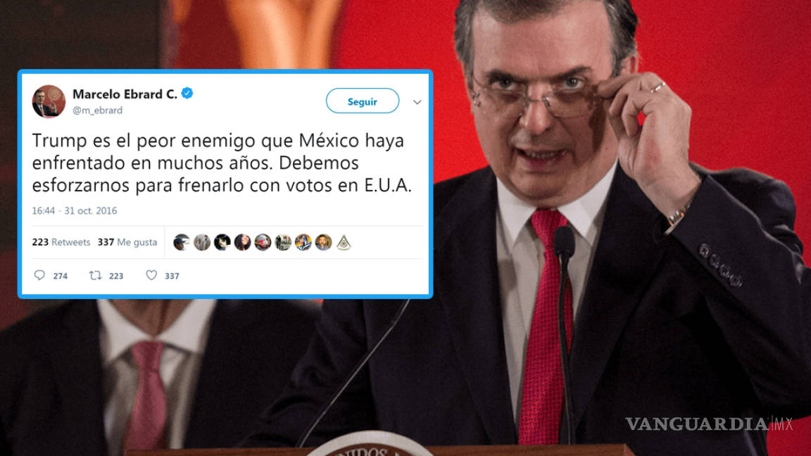 'Reviven' polémico tuit de Marcelo Ebrard a Donald Trump: 'Es el peor enemigo que México haya enfrentado'