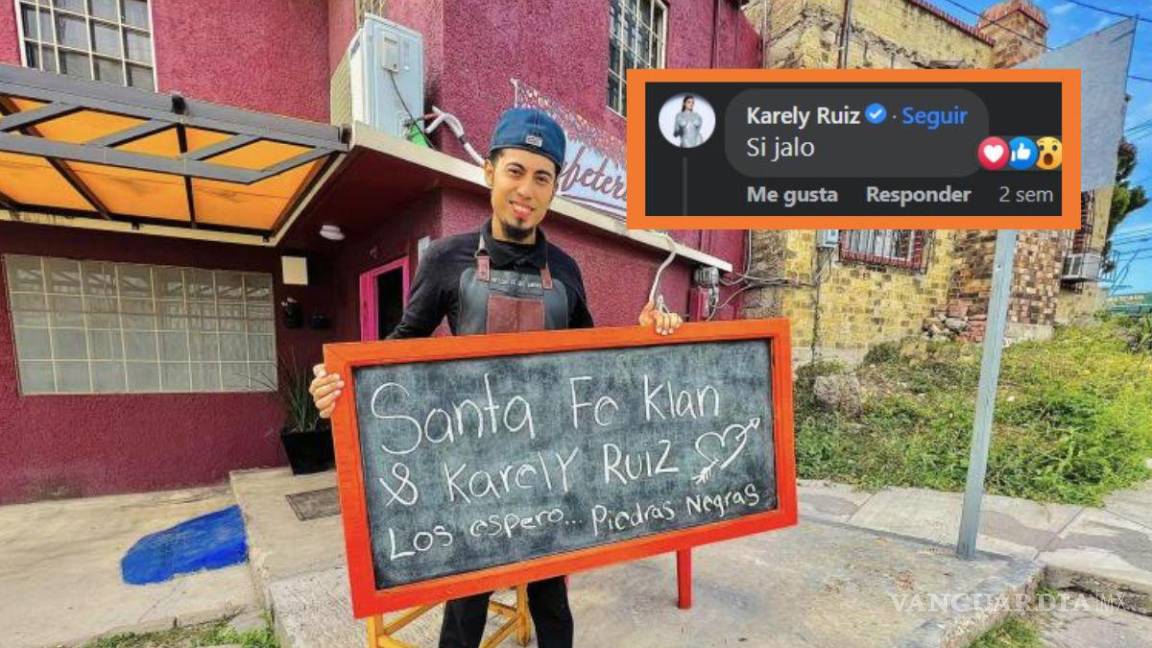 Invitan a Karely Ruiz y Santa Fe Klan a restaurante... ¡En Piedras Negras!