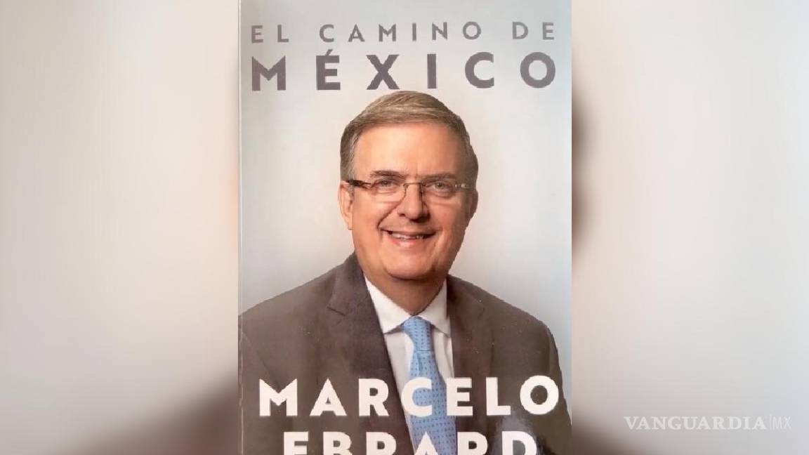 Marcelo Ebrard promueve candidatura presidencial para 2024 con libro