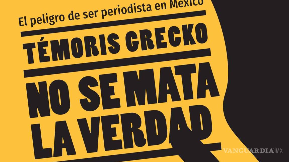 $!‘Los gobernadores traen una retórica nociva para la libertad de expresión’: Temoris Grecko