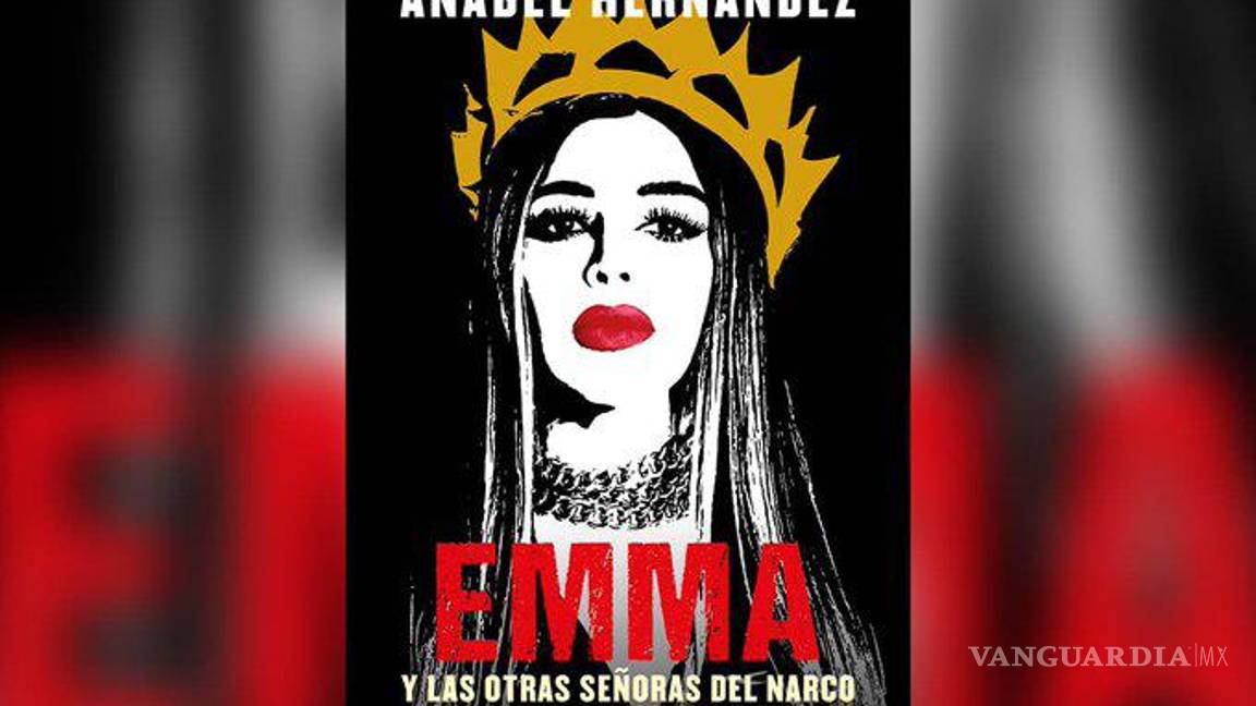 $!Esposas e hijas de narcos son mucho más que ‘muñequitas’, también deben ser encarceladas: Anabel Hernández