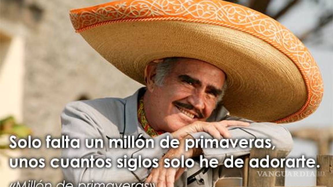 $!"Sigo siendo el rey" y otras 14 frases con las que recordaremos a Vicente Fernández