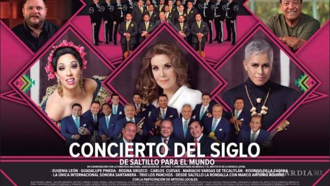 Celebrarán a Saltillo en el 'Concierto del Siglo' que reunirá a grandes artistas de México