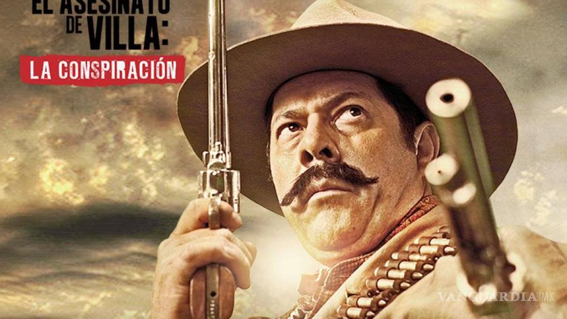 Estrenarán serie documental sobre la muerte de Pancho Villa