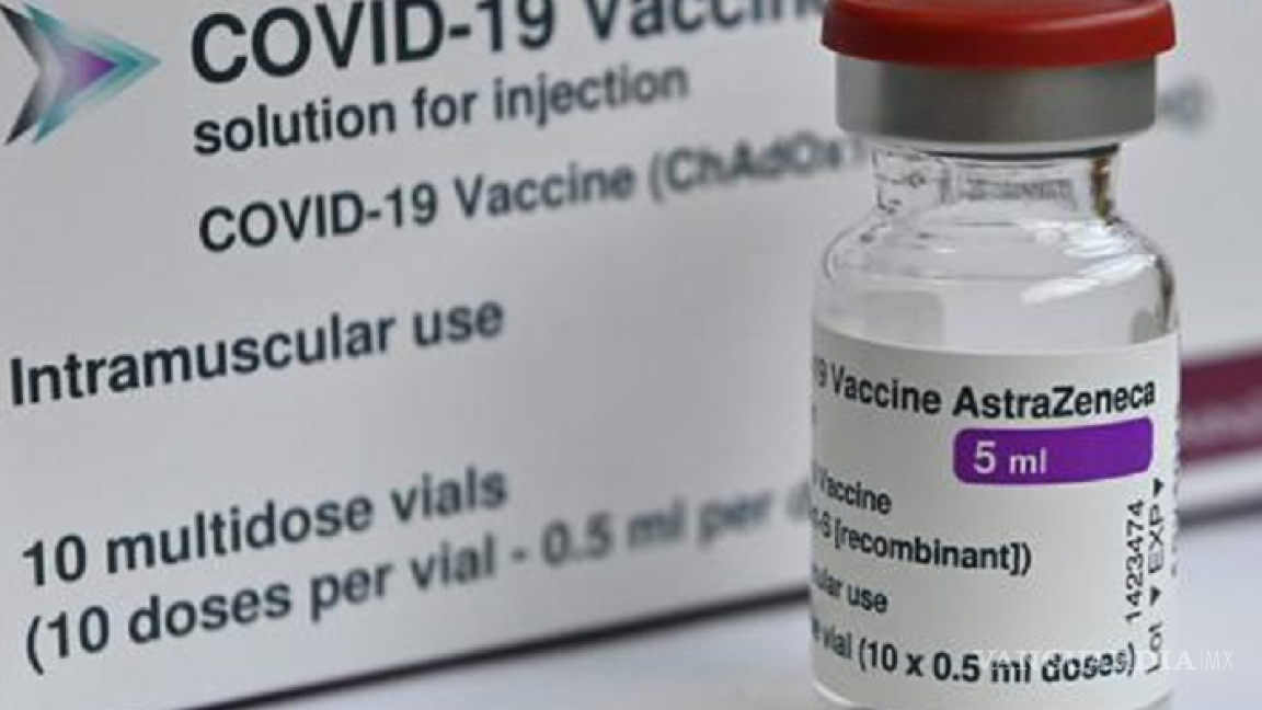 Vacuna de AstraZeneca contra Covid-19 no podrá ser vendida, no obtiene registro sanitario de Cofepris