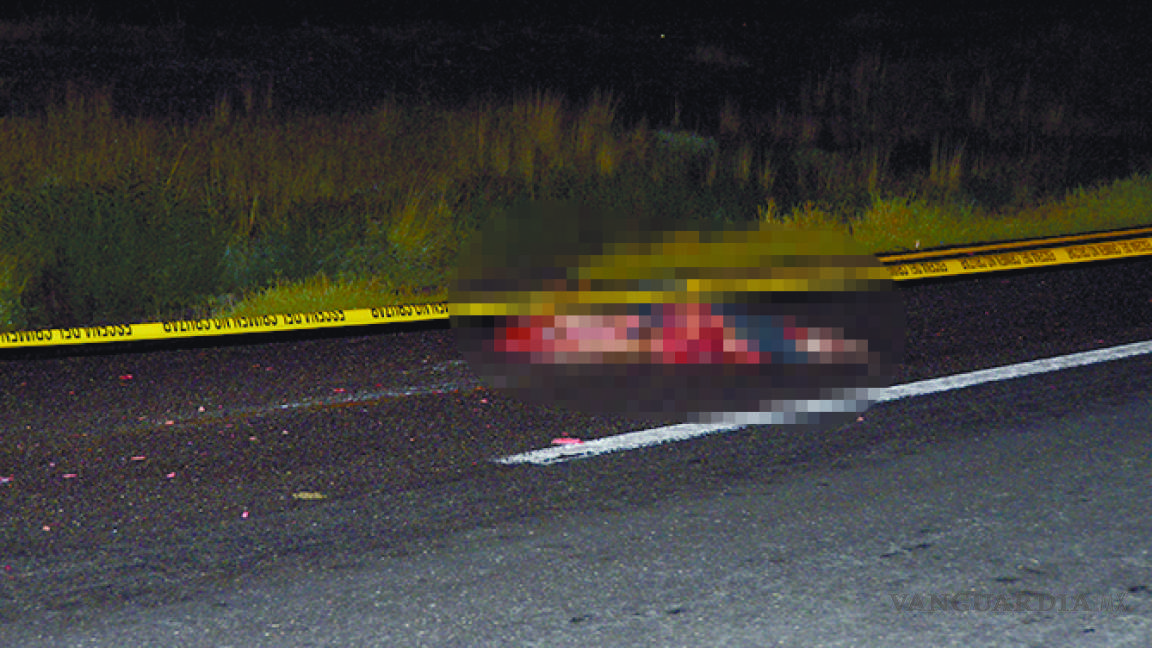 Hombre muere atropellado; su cuerpo quedó destrozado en la carretera Saltillo-Torreón