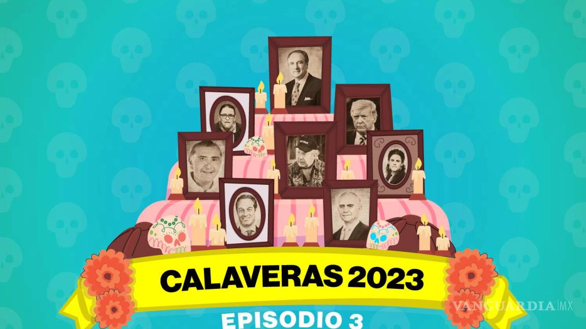 Calaveras 2023, tercera parte