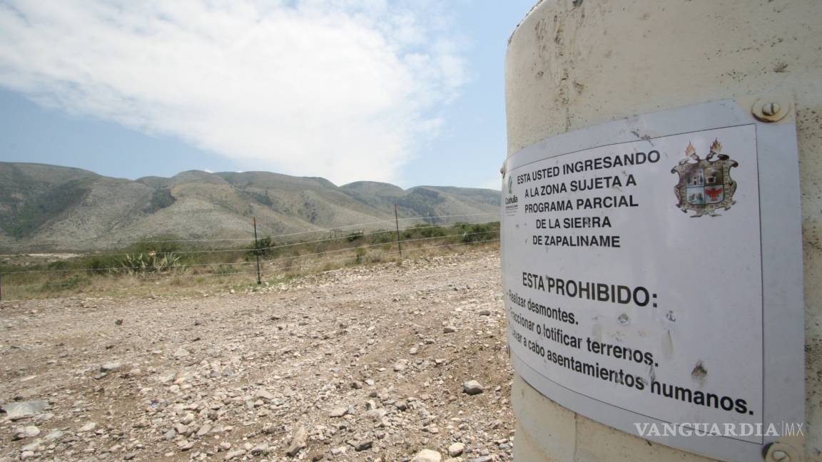 Frenan invasión en la Sierra de Zapalinamé en región sureste de Coahuila; cancelan 10 proyectos de construcción de vivienda