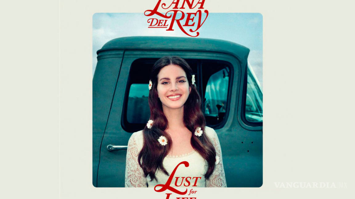 Lana Del Rey estrena nuevo álbum “Lust For Life”