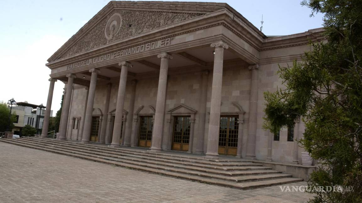 Saltillo: eliminan cobros por uso del Teatro de la Ciudad ‘Fernando Soler’