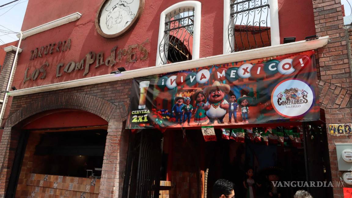 ¡Viva México! Estos son los restaurantes de la Zona Centro de Saltillo en donde puedes dar el Grito