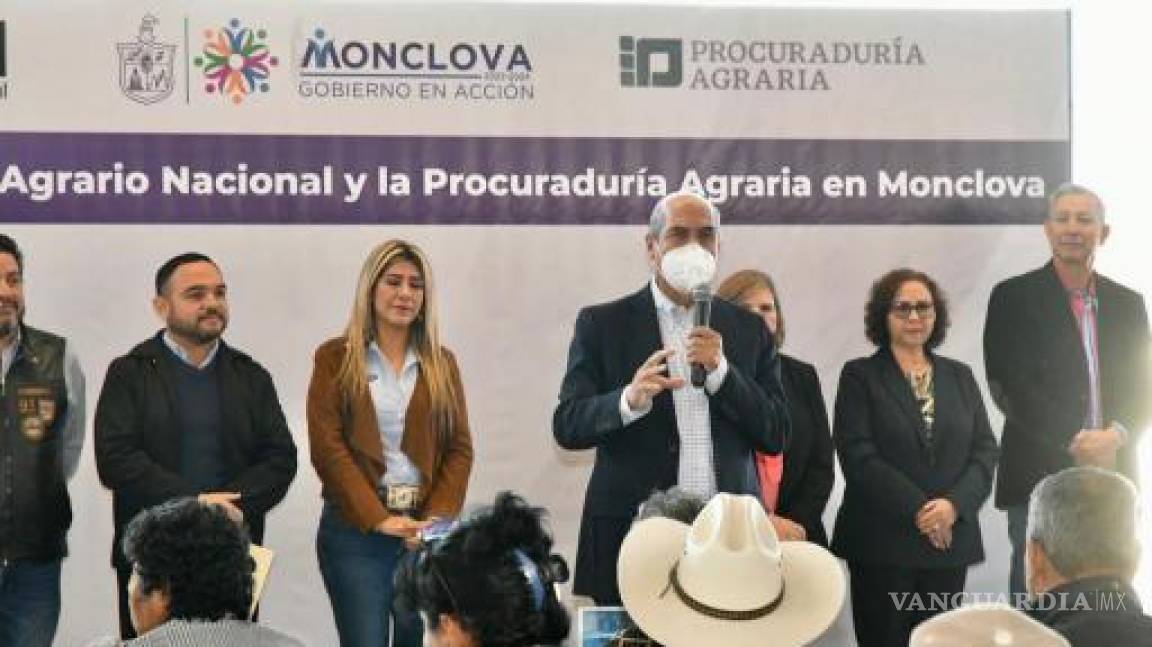 Monclova: Registro Agrario Nacional ayuda en trámites de tierras a las comunidades rurales