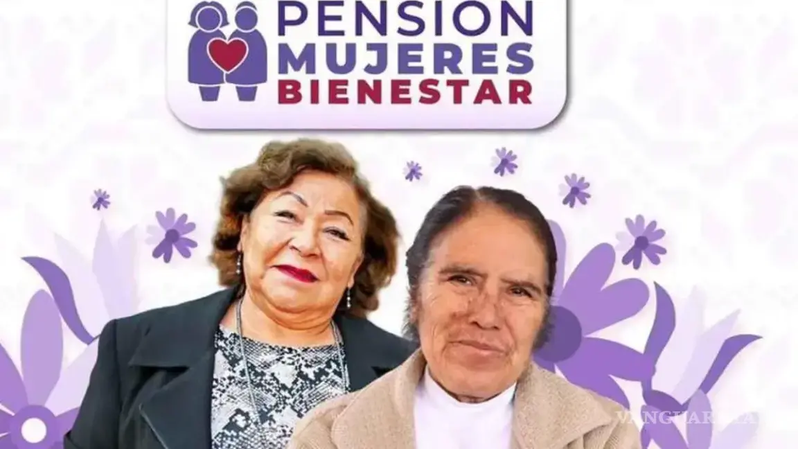 Registro para mexicanas de 60, 61 y 62 años a la Pensión Mujeres Bienestar será en agosto