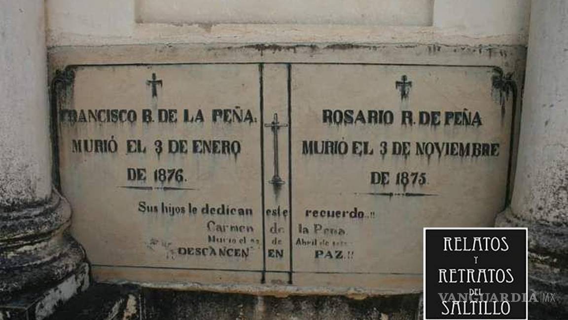 $!Última morada de José Francisco Bernardino de la Peña y su esposa María del Rosario, en el panteón de San Antonio en Parras, Coahuila.