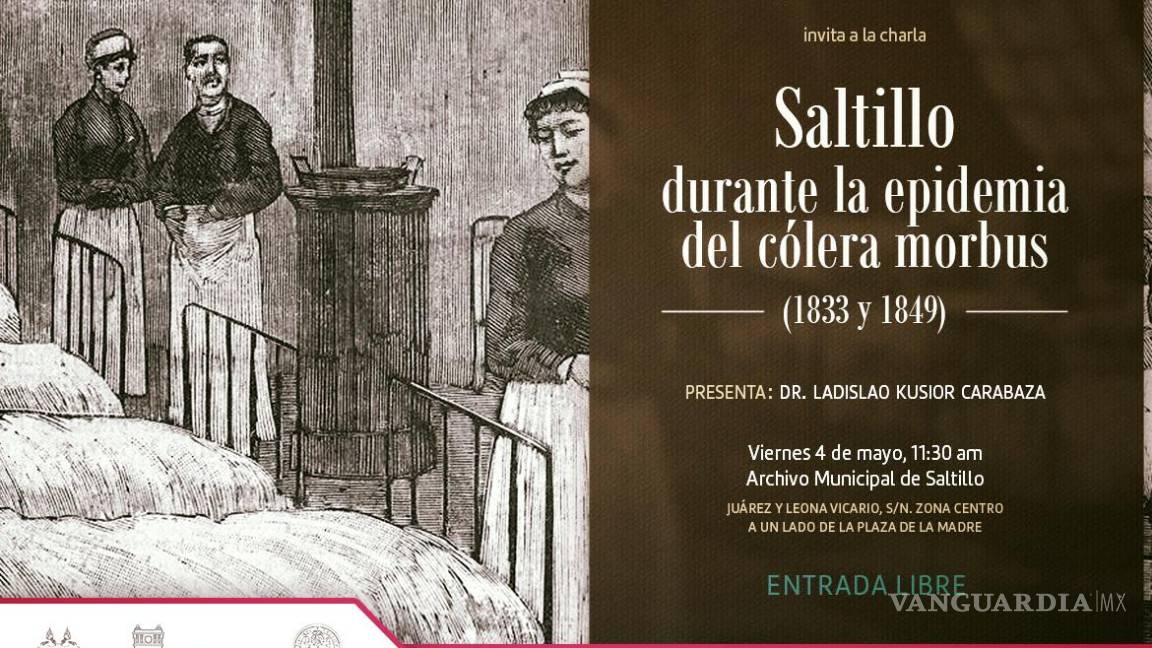 Recuerdan epidemia de cólera en Saltillo