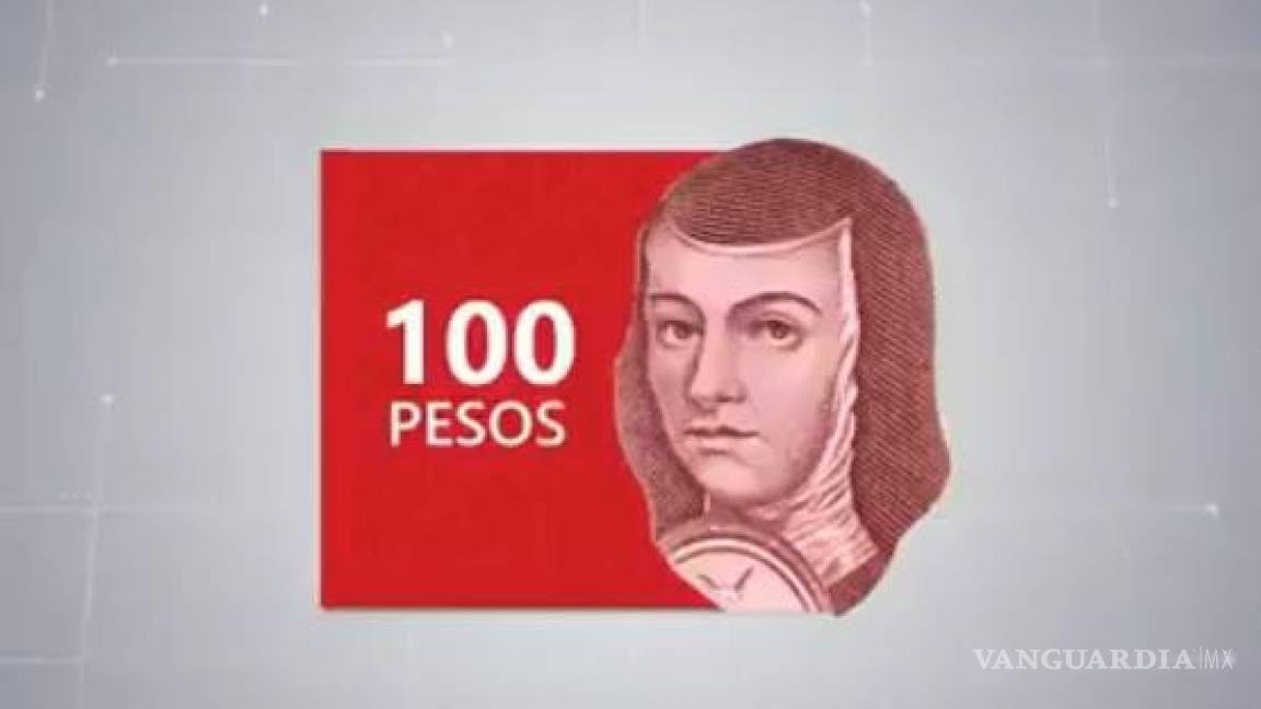 Nuevo billete de 100 pesos tendrá a Sor Juana Inés de la Cruz