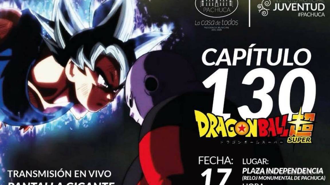 &quot;Dragon Ball Súper&quot; se podrá ver en Plaza Independencia de Pachuca