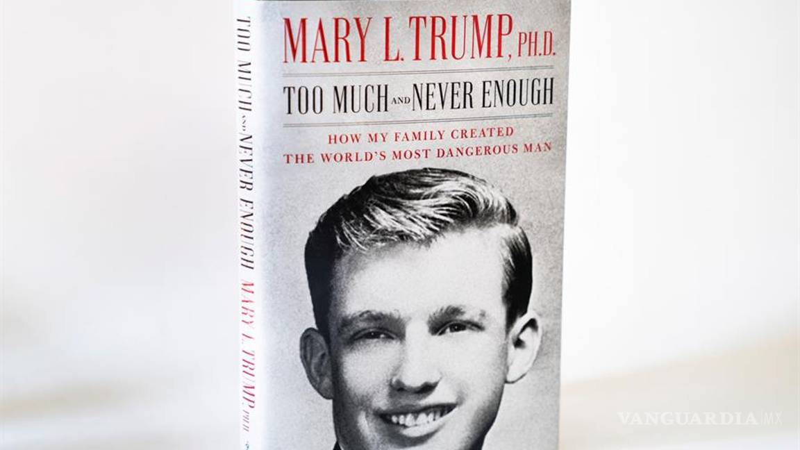 $!Mary L. Trump, sobrina del mandatario de EU, retrato a su tío como un mentiroso compulsivo en su libro “Too Much and Never Enough”