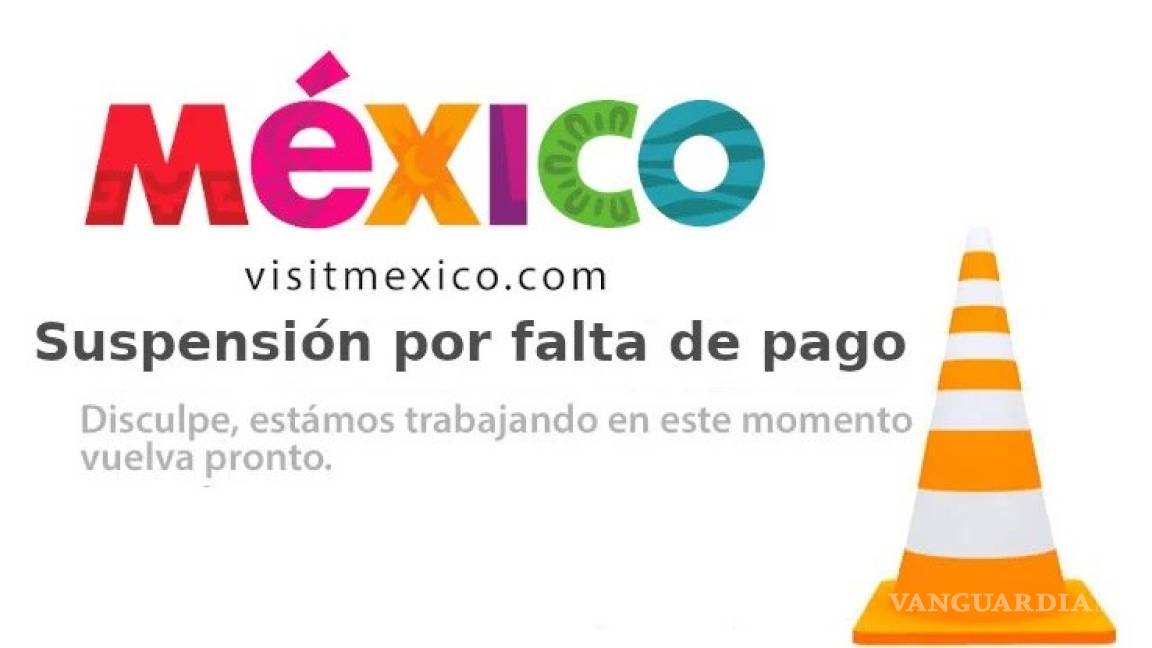 Suspenden plataforma digital Visit-México por falta de pago