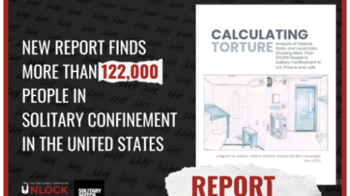 Informe revela que más de 122,000 presos estuvieron en confinamiento solitario en Estados Unidos en 2019