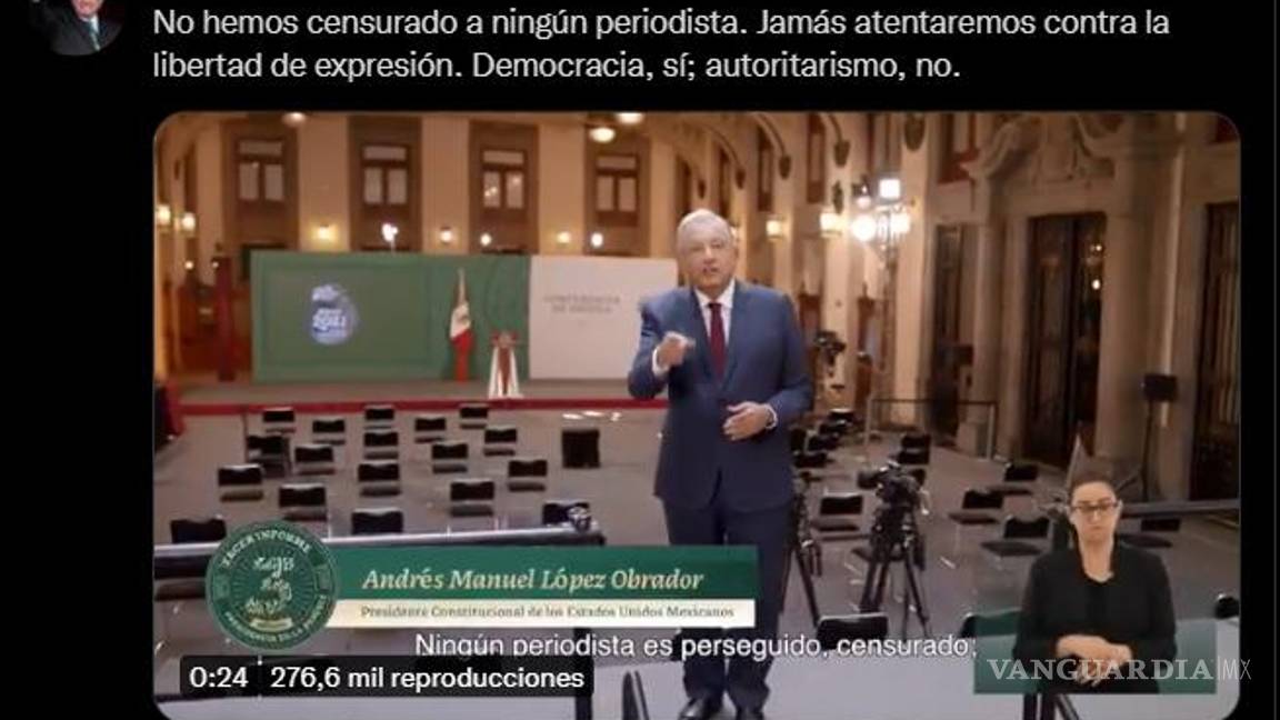 $!Ningún periodista ha sido perseguido o censurado: AMLO