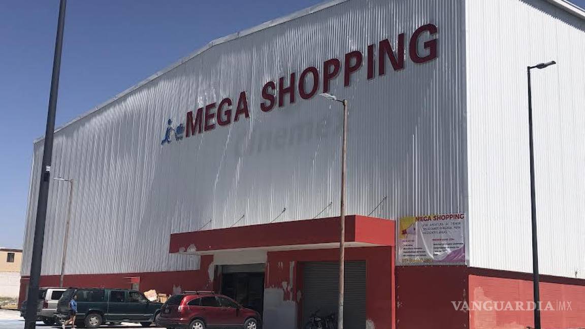 Sigue la ‘marea china’ en Saltillo y ahora Mega Shopping se instalará en exedificio de Cinemex Sur