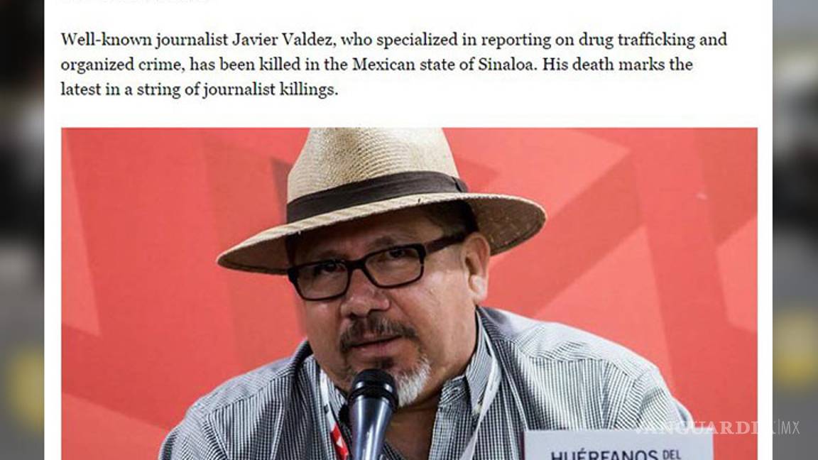 $!Medios internacionales repudian el asesinato de Javier Valdez