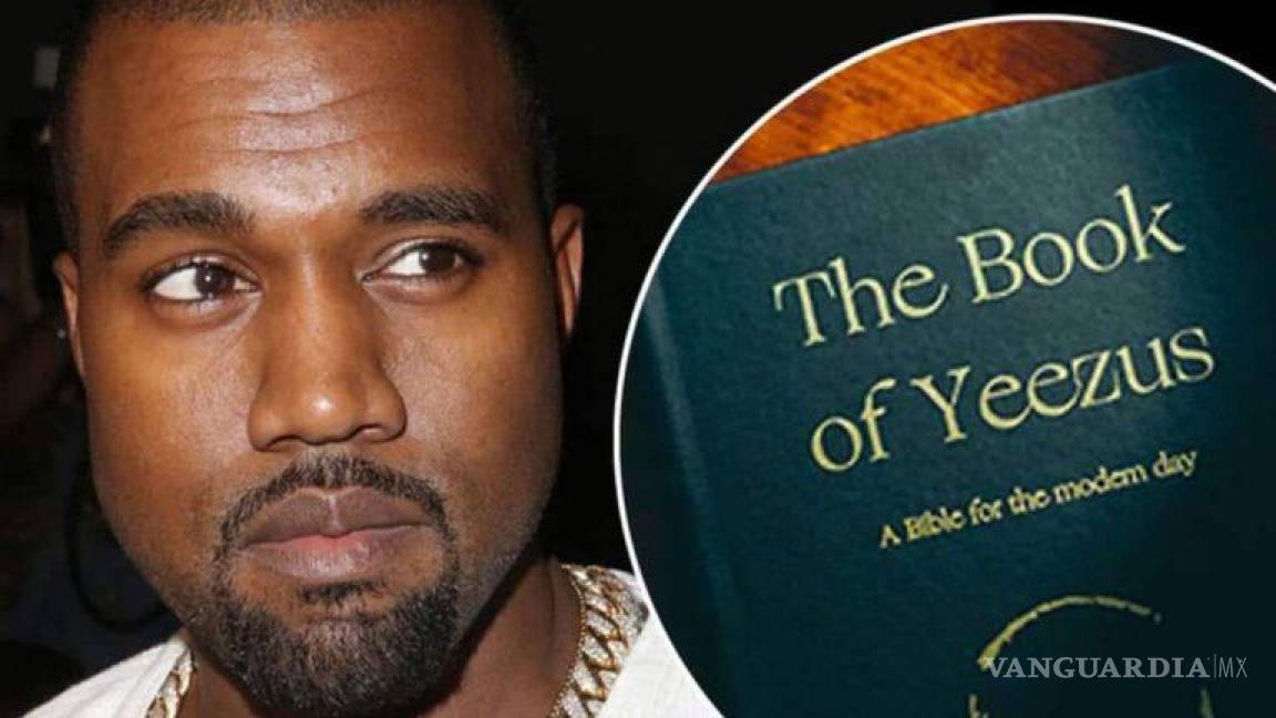 ‘The Book of Yeezus’: ¿Kanye West escribió su propia Biblia?