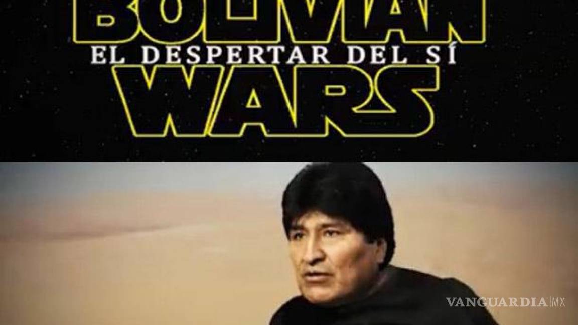 Seguidores de Morales usan avance de &quot;Star Wars&quot; en campaña por reelección