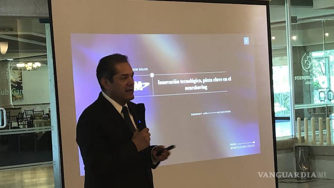 Destacan importancia del uso de tecnología con nearshoring