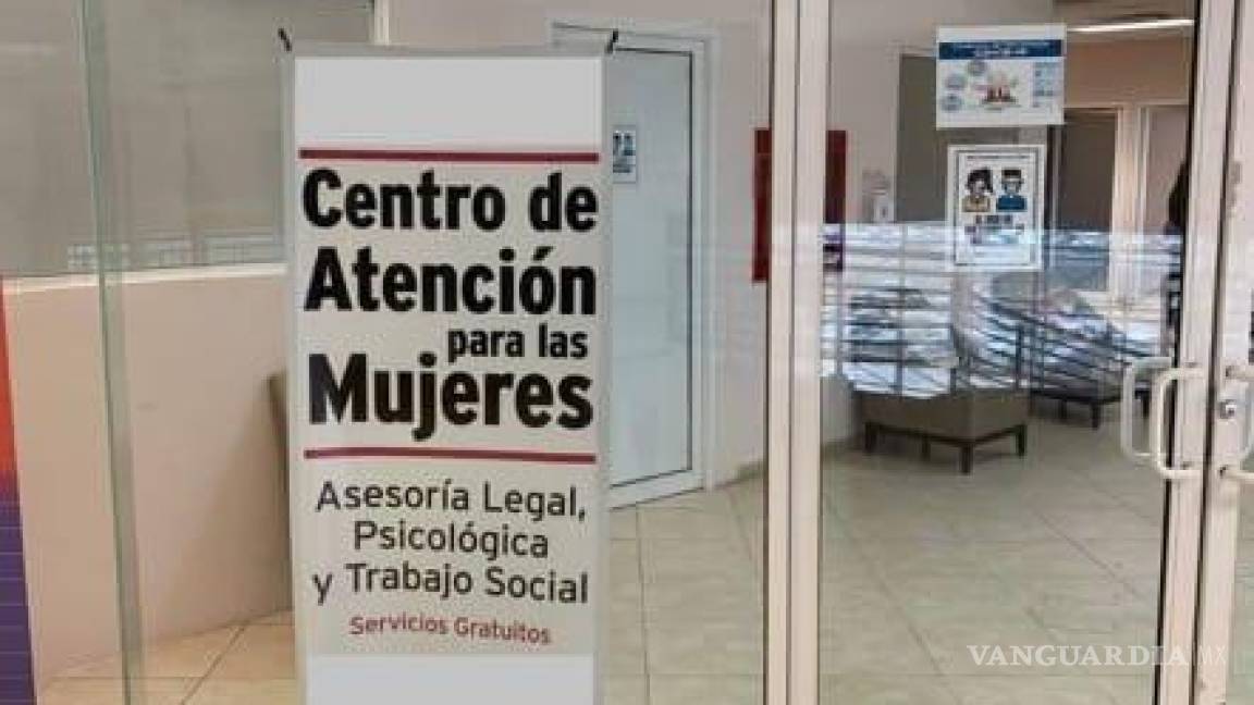 Trabajan en atención a mujeres en situación de violencia en Coahuila