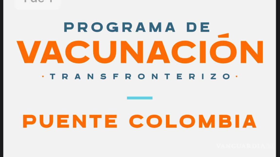 Suspenden temporalmente Programa de Vacunación Transfronterizo en Nuevo León