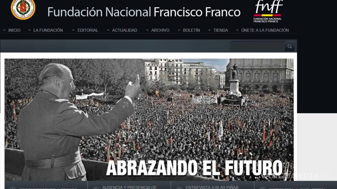 Exigen eliminar Fundación del dictador Franco