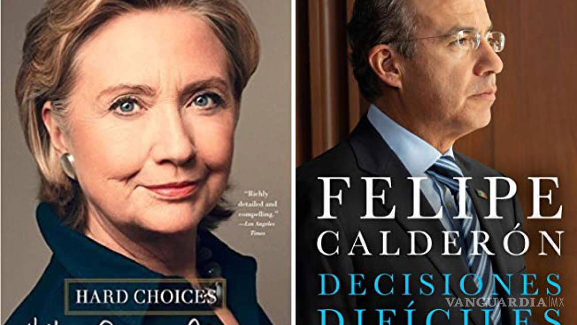 Felipe Calderón copió a Hillary Clinton el nombre de su nuevo libro