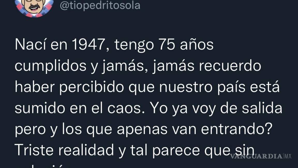 $!Pedro Sola criticó la administración de Andrés Manuel López Obrador por su manejo en materia de seguridad