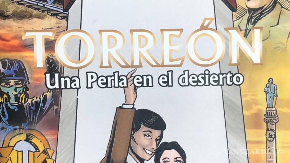 La historia de Torreón ahora en un cómic