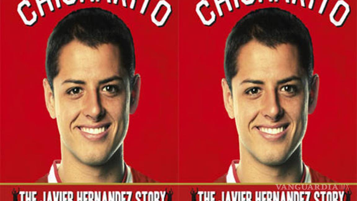 Tendrá Chicharito biografía en inglés