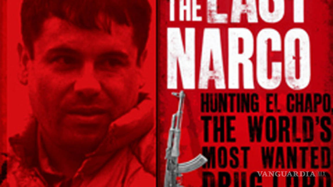 The last narco: Publican biografía de 'El Chapo'