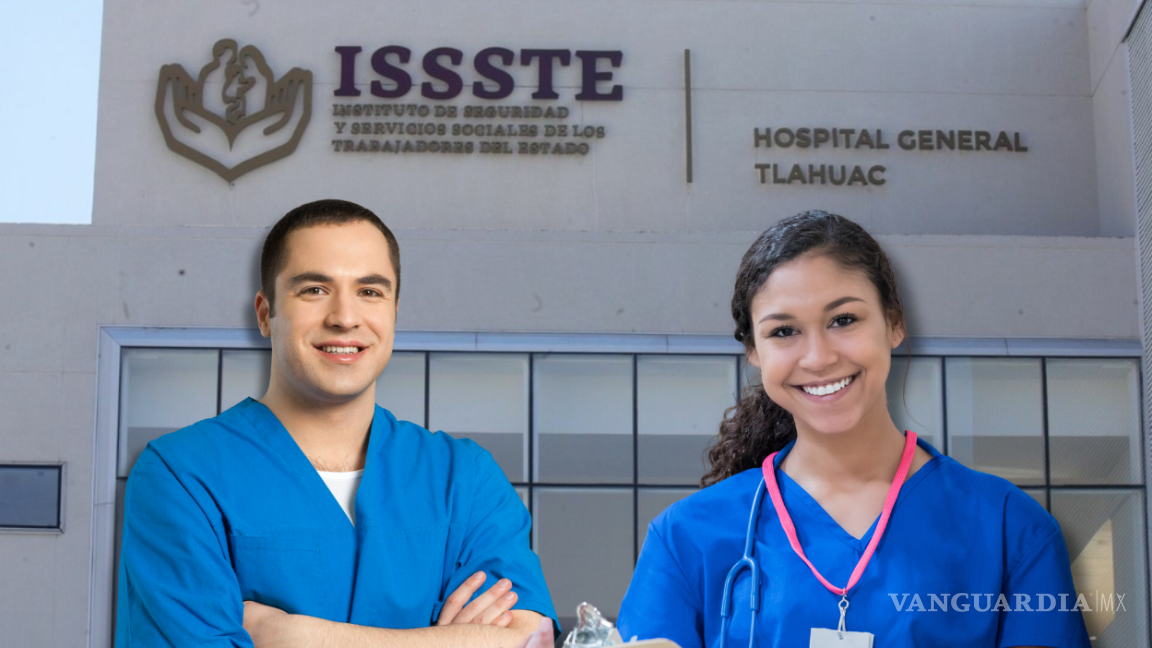 ¿Tu primera chamba? Estas son las vacantes y requisitos para trabajar en el ISSSTE